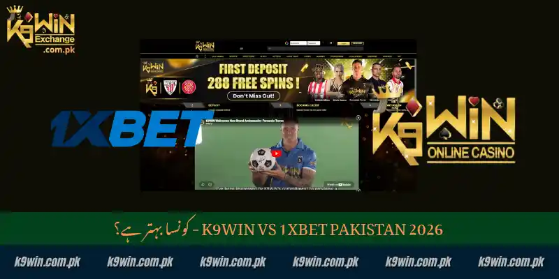 K9WIN vs 1xBet Pakistan 2026 – کونسا بہتر ہے؟ 1 K9WIN vs 1xBet Pakistan 2026